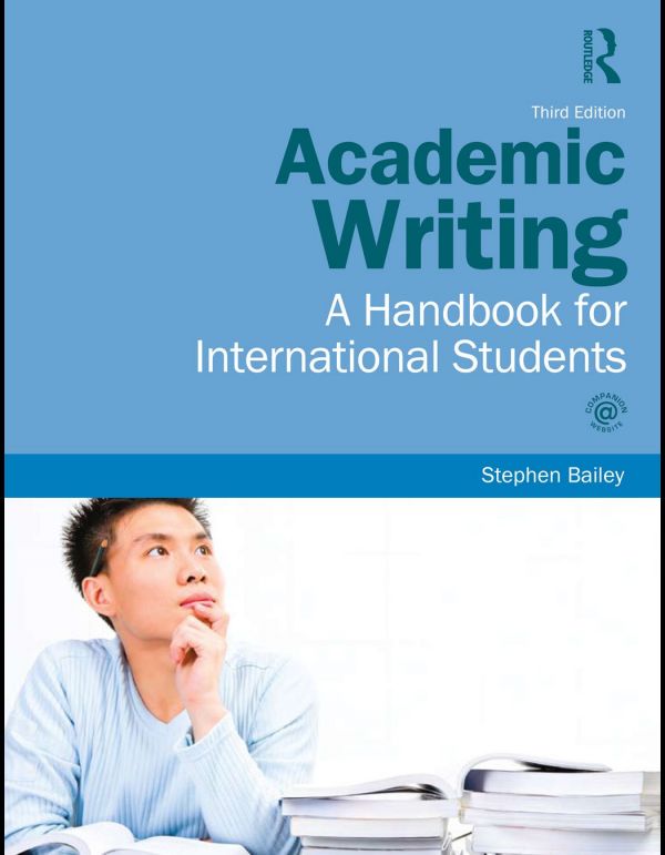 Academic Writing A Handbook for International Students Third edition